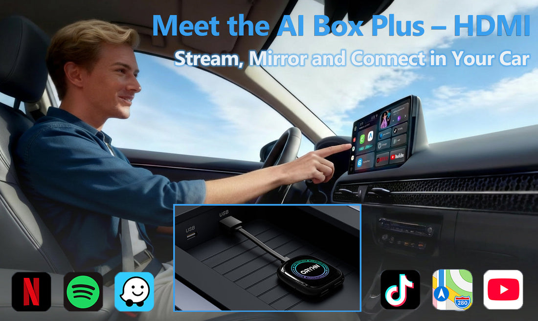One Box. Endless Screens: How Oryhn AI Box Plus – HDMI Transforms Your Car Into a Smart Media Hub